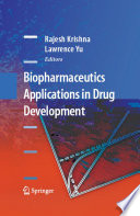 Biopharmaceutics applications in drug development